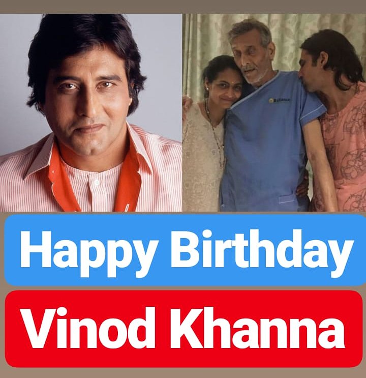 HAPPY BIRTHDAY 
Vinod Khanna 