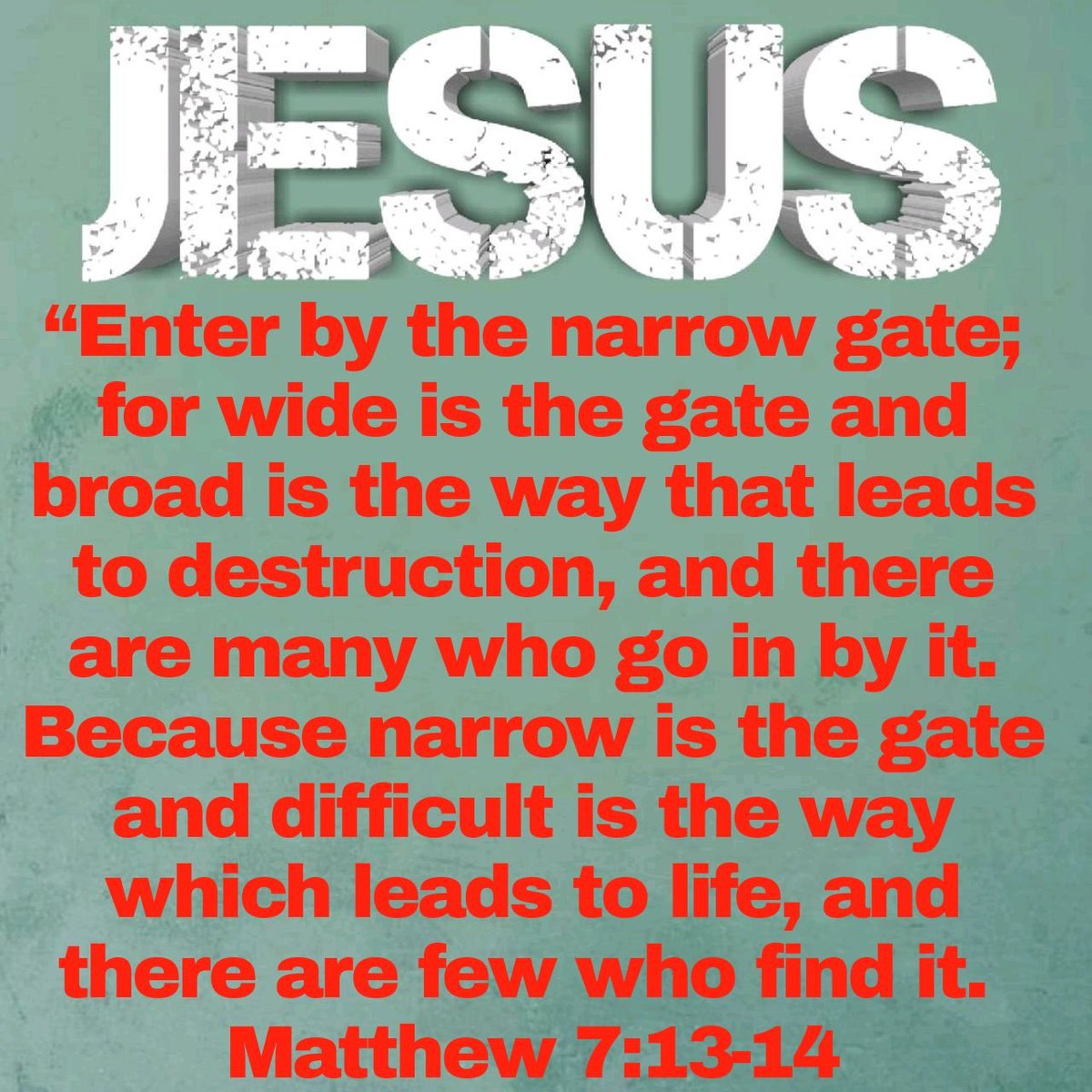 pistol247's tweet photo. “Enter by the narrow gate; for wide is the gate and broad is the way that leads to destruction…
https://t.co/kkZOX3Ln1q https://t.co/2HBKDtn9Jw