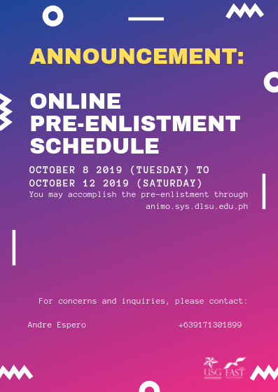 DLSUFAST2016's tweet photo. [ANNNOUNCEMENT]

Good evening, ID 116!

This is a reminder for everyone that the Online Undergraduate Pre-enlistment will take place from October 8-12, 2019 (Tues-Sat). Please accomplish the pre-enlistment via https://t.co/STN5PfRlm3

For any concerns: Andre Espero (09171301899) https://t.co/BUTWvETD59
