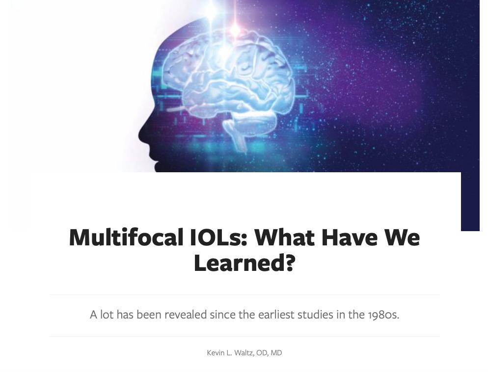 Kevin L. Waltz, OD, MD, has been developing and testing multifocal IOLs for the past 20 years. He shares his findings and observations, as well as lessons learned, in this article: hubs.ly/H0k_j020 #IOLs #optometry #multifocal #presbyopia