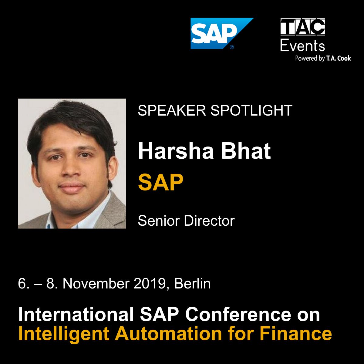 tacinsights's tweet photo. SPEAKER SPOTLIGHT ✨| Before the International SAP Conference on Intelligent Automation for Finance this Nov 6-8 in Berlin, we'll be introducing our speakers. Meet Harsha Bhat, SAP; Harsha will be leading a workshop on Day One ➡️ https://t.co/GMA51MNgco #SAPIntelFin #Fintech https://t.co/15EtbTu6q8