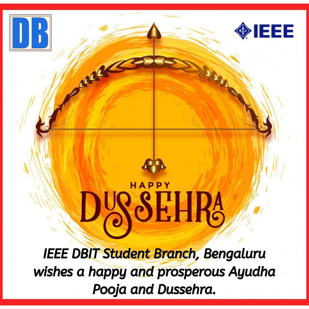 Our Heartiest good wishes to all of you on the auspicious day of Ayudha Puja & coming Dussehra celebrations! 
#IEEE #IEEEBangaloresection #IEEEDBITBangalore #IEEExp 
#Dussehra #ayudhapuja