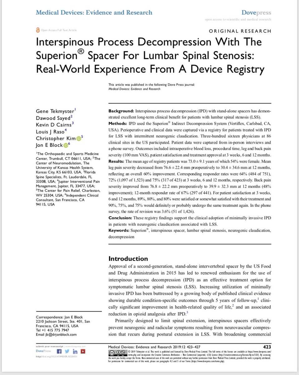 Promising results for our real world experience on Interspinous Decompression for patients with #spinalstenosis . 60% reduction in leg pain, 50%reduction in back pain, and 80% patient satisfaction at 12 months in over 300 patients.