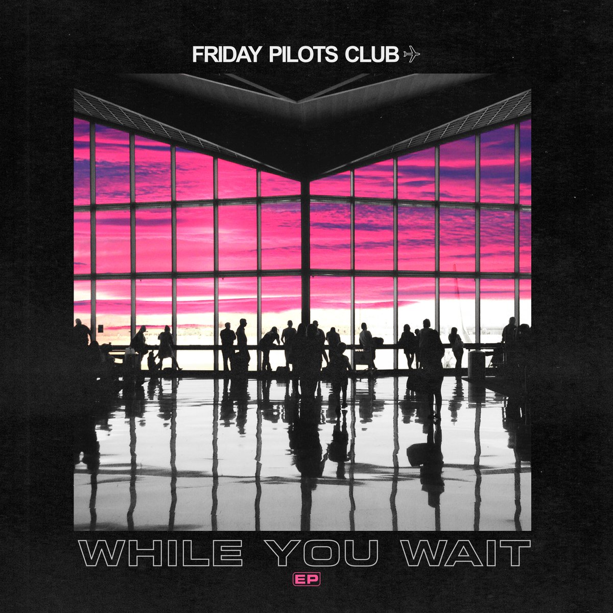 fridaypilots's tweet photo. WHILE YOU WAIT • COVERS EP • THIS FRIDAY

pre-save here: https://t.co/ijSUaHryjZ https://t.co/x3cLDVESaQ