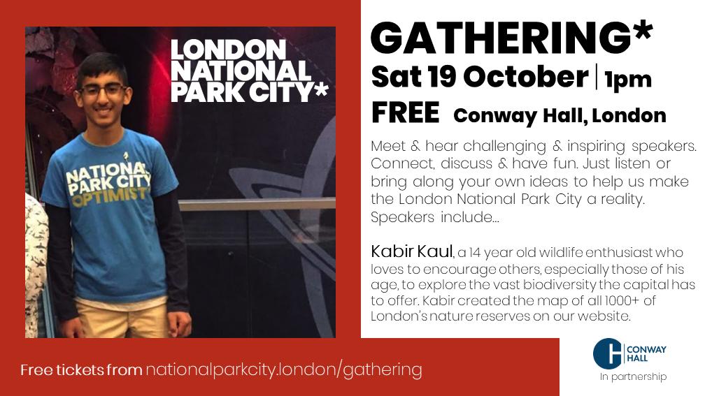 LondonNPC's tweet photo. Join us at our Gathering* Sat 19th Oct: Hear from @Kaulofthewilduk on the importance of more people, young &amp; older,exploring London's biodiversity. Be inspired to bring the #NationalParkCity to life. Free tickets https://t.co/pv8lBiYJwl @AFoNature @cameron_b_trust @NaturalistDara https://t.co/SpipCV1v99
