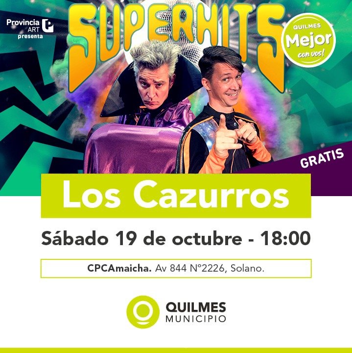 ⭐️¡Sigue la Gira de Los Cazurros!📣Junto a Provincia ART nos presentamos GRATIS el 19/10 a las 18hs en QUILMES! No te pierdas nuestros Superhits en el Centro de Producción Cultural Amaicha Av. 844 N° 2226. Podés retirar las entradas el mismo día de la función a partir de las 9 am