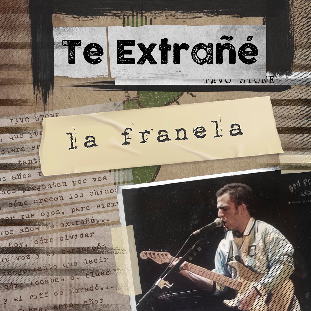 TE EXTRAÑÉ (Tavo Stone)
Desde este viernes 11 de Octubre disponible en plataformas digitales.

Hoy, que puedo hablar
quisiera ser un tango
tengo tanto que decir
estos años TE EXTRAÑE…