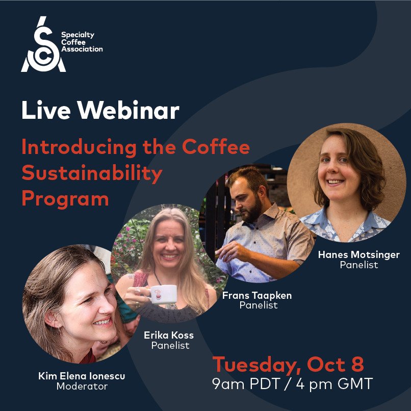 SpecialtyCoffee's tweet photo. Have you registered for tomorrow's webinar? We'll be digging into the New Coffee Sustainability Program from SCA Education at 9am PDT/4pm GMT. Learn more and register here: https://t.co/eC8pYViN1L #SCAEducation #SCASustainability #makecoffeebetter https://t.co/OLG4xLmHTt