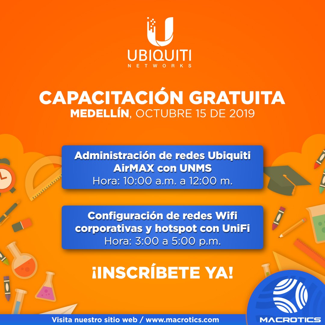 Macrotics te invita a participar en la capacitación gratuita que #Ubiquiti tiene para ti, en la ciudad de Medellín, este 15 de octubre de 2019.

Dirige: Miguel Paz (Product Manager MACROTICS)
Lugar: Cra 78B # 49A-05 Barrio Estadio

Inscríbete aquí: bit.ly/2npCWAt