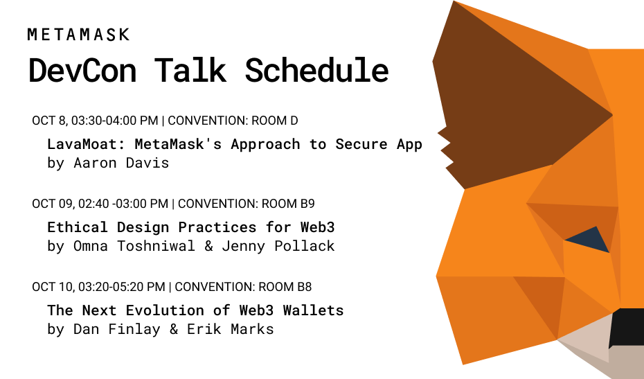 MetaMask's tweet photo. The MetaMask team will be giving 3 talks this week at DevCon. For your convenience we have compiled the times and places here! We look forward to meeting and sharing with you all soon! https://t.co/BVKvDH21IU