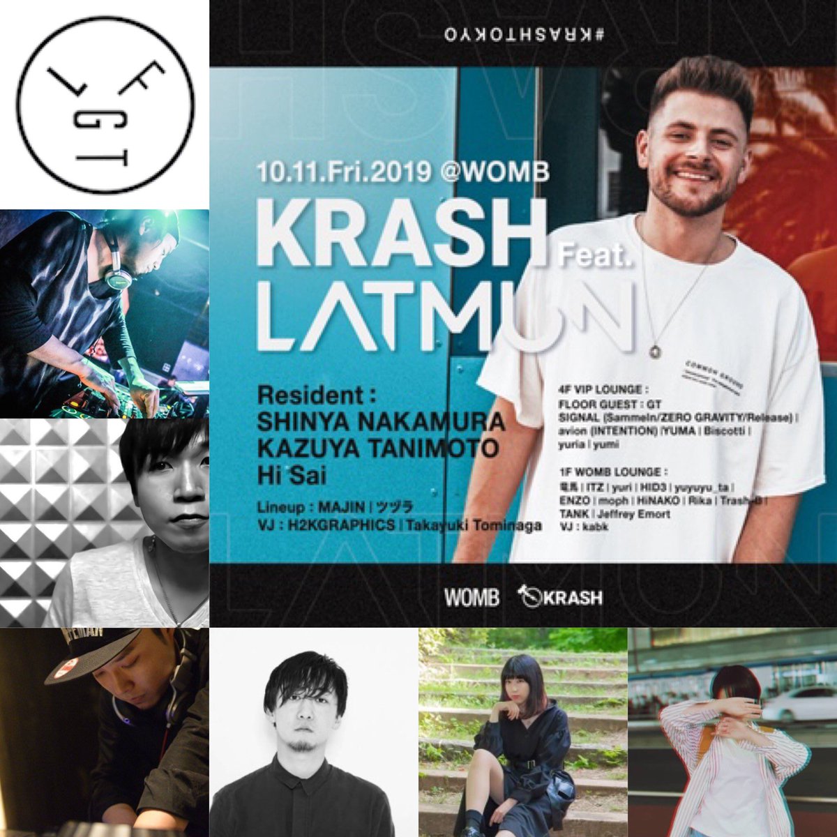 KrashTokyo's tweet photo. KRASH feat.Latmun 4F VIP LOUNGE
October 11th,2019 @WOMB_Tokyo
🎧
SP GUEST:GT
Floor Lineup
@KMASNO
@avion_tokyo
@YUMA80051904
@KY_216
@YRANN_S2
@toriquacky
https://t.co/RcnbKegI3R…
#krash #krashtokyo #womb #latmun https://t.co/oGUQXy42XY