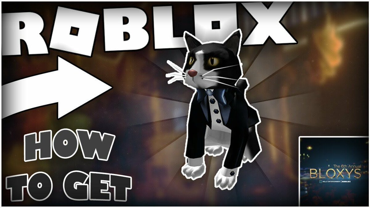 Jesse Epicgoo Com On Twitter Event How To Get The Tuxedo Cat The 6th Annual Bloxys Roblox Link Https T Co Kvx47nsqcr 2019 6thannual Bloxys Event Howto Premiumsalad Roblox Tutorial Tuxedocat Roblox Https T Co 5rldda3mce - find the cats roblox walkthrough