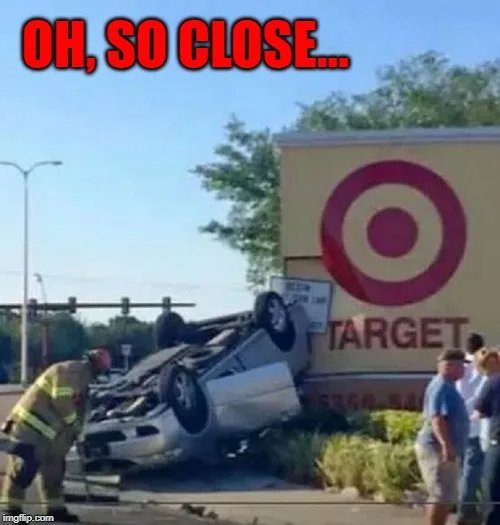 emailjokes's tweet photo. Target acquired ... so close ... https://t.co/708ez9HdIU #Wow https://t.co/48BH3rTXvK