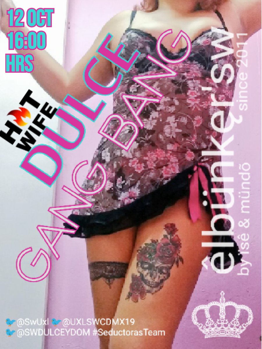 LaLogia33Mx's tweet photo. TARDEADA de DULCE
🍭 DULCE GANG-BANG 🔥
SÁBADO 12 OCT 16:00
Info y Rsv:
https://t.co/EqRRMEuHip
@SwUxl
@UXLSWCDMX19
@IseyMundo @Ise23539664
@SWDULCEYDOM
@SeductorasVIP
#elbunkersw
#DulceGangBang
#SeductorasTEAM
#HotwifeMexicana
#hotwifemexico
#HotwifeMx https://t.co/sn7RMgRC5z