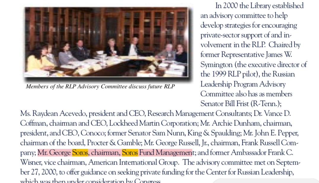 C) The Open World Leadership Center was set up at the Library of Congress in the late 1990s.George Soros, a top Hillary donor in 2016, played a key role.