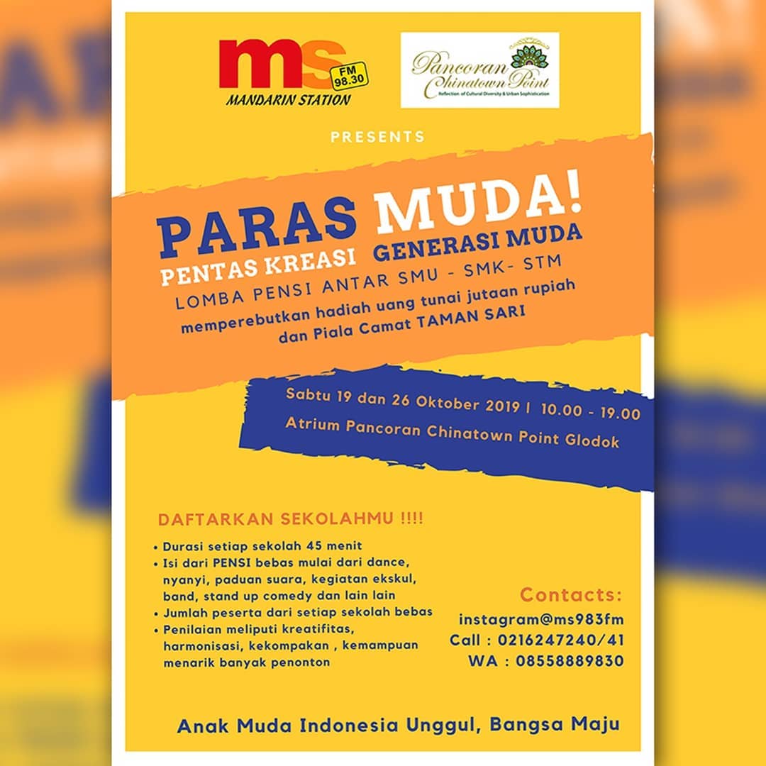 ms983fm's tweet photo. Mandarin Station 98.3fm bersama @pancoranchinatownpoint Mempersembahkan
pentas kreasi generasi muda (PARAS MUDA) Lomba pensi antar SMU - SMK - STM 

AYO DAFTARKAN SEKOLAHMU!!!
Informasi lebih lanjut :
Call : 0216247240/41
WA : 08558889830 https://t.co/bH9YBQUqDs