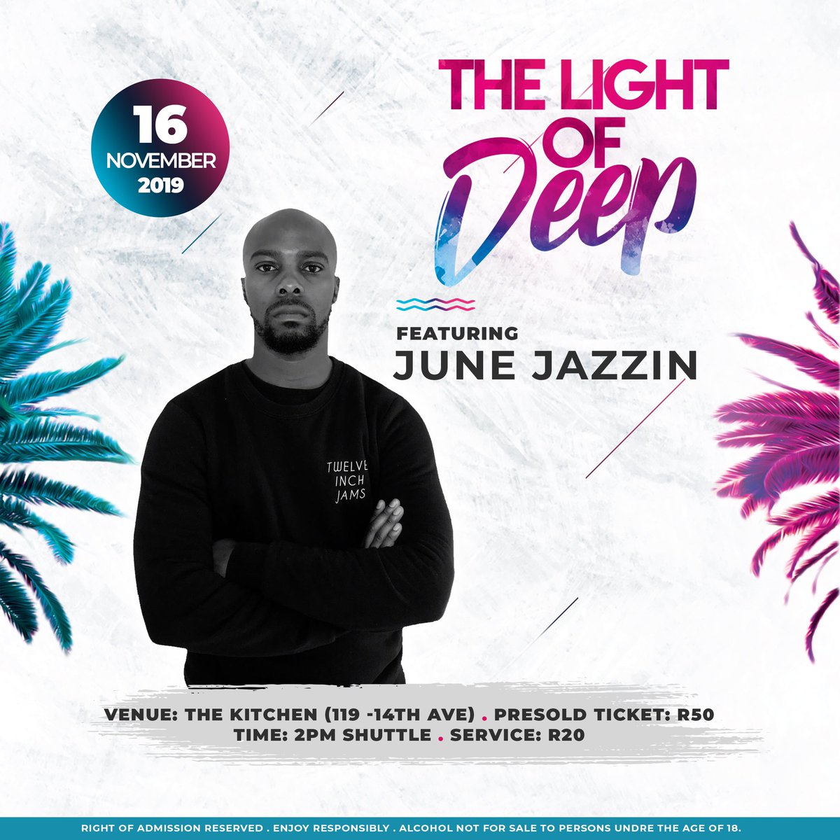 TheLIGHTOFDEEP1's tweet photo. Join us and @JuneJazzin on the 16th of November at #TheLightOfDeep. Tickets are only R50! Shuttle services available for R20. Let’s #DanceToDeep https://t.co/H3ESgFNA3u