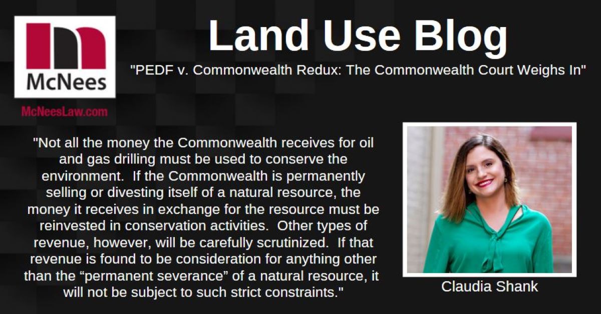 McNeesLaw's tweet photo. Up on the #McNees Land Use Blog by @CNShank: "PEDF v. Commonwealth Redux: The Commonwealth Court Weighs In" https://t.co/ie6HldPtwt https://t.co/F0E33qmVSs