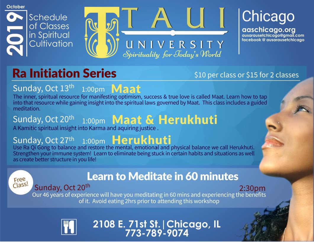 AusarAusetChgo's tweet photo. Check out our new schedule of classes. Never done #meditation before? Come to our free #meditation workshop & experience its benefits. Also #RaInitiation classes on #Maat & #Herukhuti. #ausarauset #Kamit #Khamit #Kemet #spirituality #Ausarian @AusarAusetIntl https://t.co/QPi8ZXko0f