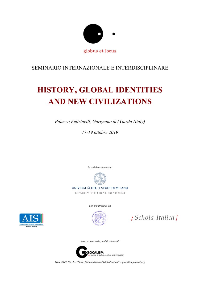 Seminario "History, #globalidentities and #newcivilizations", Gargnano del Garda (Bs), 17-19 ottobre, promosso da #GlobusetLocus, collaborazione con Dipartimento di studi storici <a href="/LaStatale/">Università degli Studi di Milano</a>, patrocinio di  #atplc, <a href="/newsAIS/">AIS - Associazione Italiana di Sociologia</a>, <a href="/GlocalismJ/">Glocalism Journal</a>, #scholaitalica >>> atplc.org/convegni/