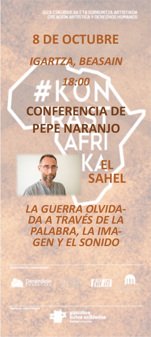 gipsolidarioa's tweet photo. Gomendagarria: Sahel Afrikako eskualdea gatazkatsu eta txiroari buruzko,#PepeNaranjo kazetariaren hitzaldia gaur,#Beasainen.#Reportajea /Recomendable: Charla de,#PepeNaranjo sobre la zona africana de,#ElSahel hoy,#Beasain,#Reportaje. @kontrastafrika INF:https://t.co/MXSqto51ZA https://t.co/xKpI83lCRc