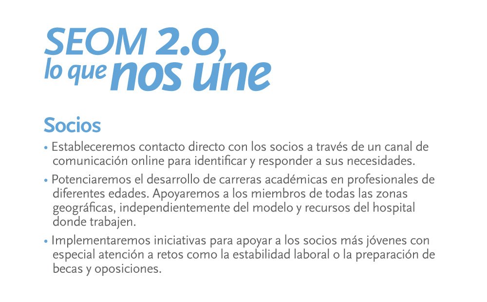 Nos comprometemos a atender las necesidades de los socios de <a href="/_SEOM/">SEOM</a>. Queremos apoyar sus trayectorias académicas y fomentar la proyección de sus carreras profesionales. 

¿Quieres saber cómo? ⬇