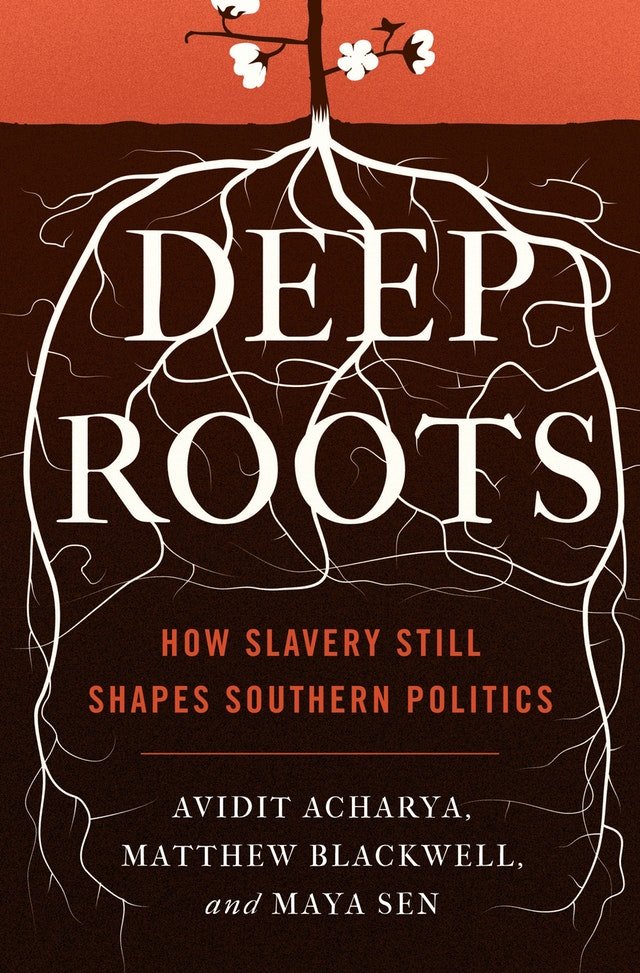 If you are interested in how history shapes today's politics, you should check out this book on how the incidence of slavery still shapes politics in the US South  https://press.princeton.edu/books/hardcover/9780691176741/deep-roots
