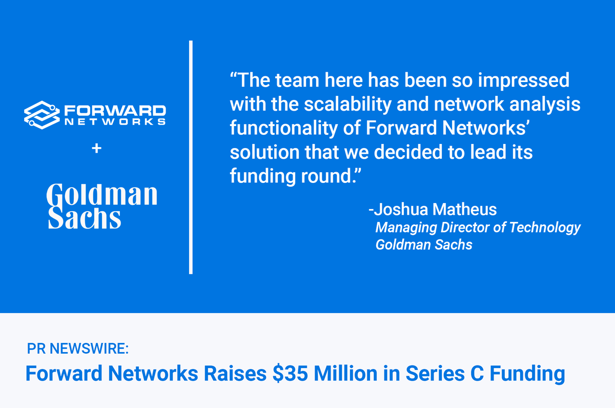 FwdNetworks's tweet photo. Official announcement: Forward Networks has secured $35 million in Series C funding, led by Goldman Sachs, one of Forward’s prominent customers. Read more: https://t.co/TaTWdeHf4t #SeriesC #Funding #StartUp #NetworkAssurance https://t.co/XanaCWExhF
