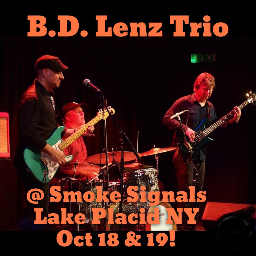 bdlenz's tweet photo. #bdlenztrio returns to Smoke Signals (Lake Placid NY) - Oct 18 & 19!!
#bdlenz #smokesignals #lakeplacid https://t.co/vytsU6mLl4
