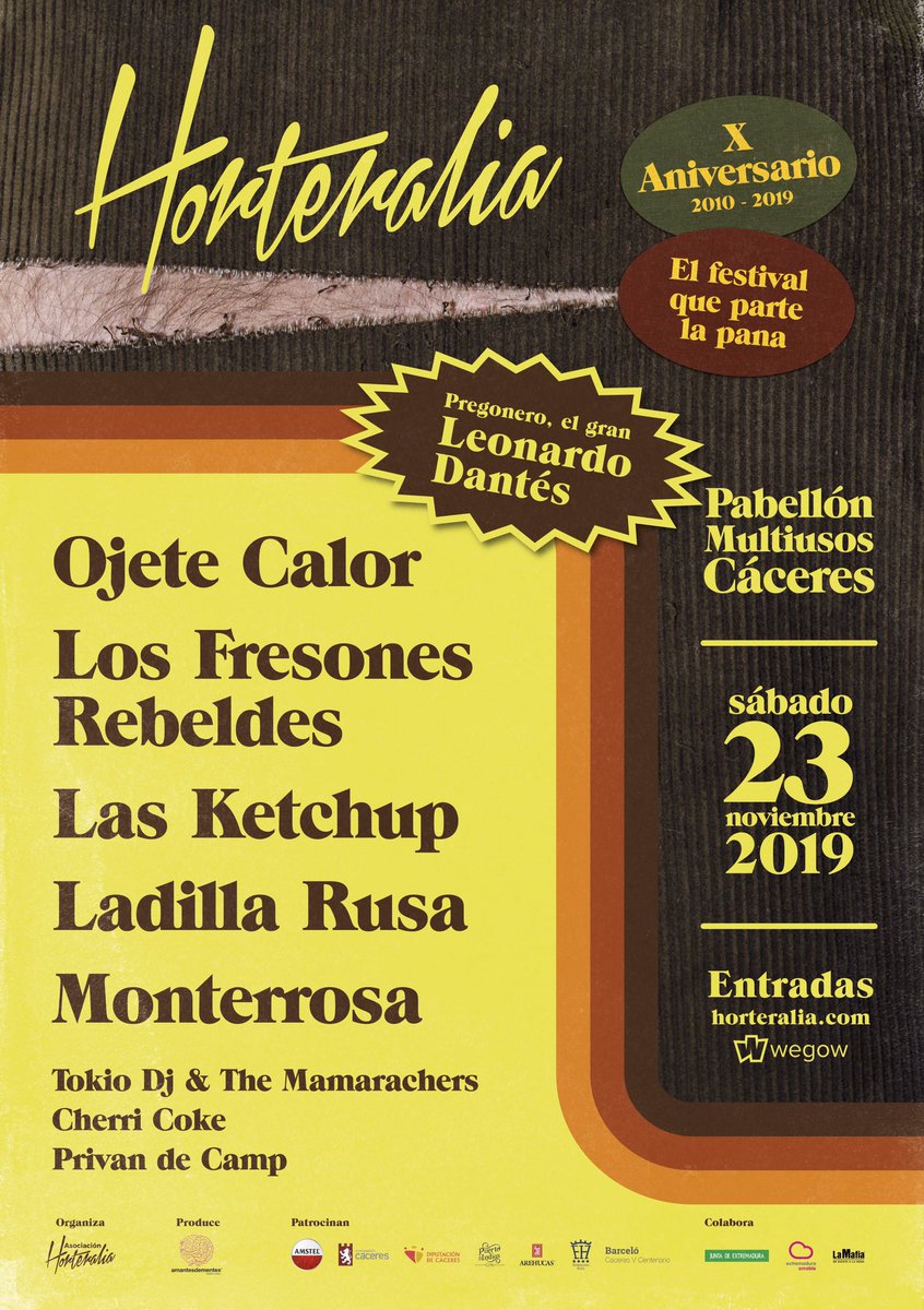 🤩Lo prometido es deuda y destapamos el cartel del X aniversario de Horteralia:
👉 Leonardo Dantes
👉 <a href="/OjeteCalorGrupo/">Ojete Calor</a> 
👉 <a href="/CRIS_lfr/">Fresones Rebeldes</a> 
👉 <a href="/Las_Ketchup_/">Las Ketchup</a> 
👉 <a href="/LadillaRusa/">Ladilla Rusa</a> 
👉 <a href="/monterrosa_mp3/">Monterrosa</a> 
👉 Carlos Tokiodj &amp; The Mamarrachers
👉 <a href="/CokeBermejo/">Coke Bermejo</a> 
👉 Privan de Camp