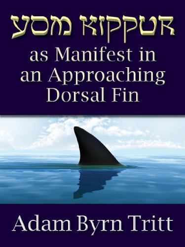 Yom Kippur As Manifest In an Approaching Dorsal Fin by Adam Byrn Tritt

amazon.com/Yom-Kippur-Man…
#amreading #essays #poetry #YomKippur