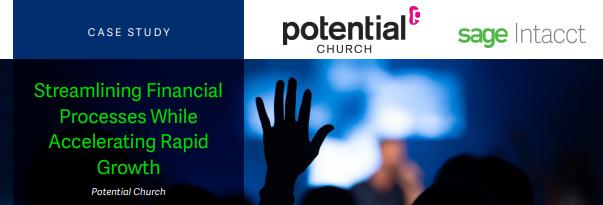 SageIntacct's tweet photo. After switching from Quickbooks to Sage Intacct, the 13-location Potential Church slashed monthly close by 50%, reduced AP processing by 33%, and saved $80K in annual costs https://t.co/FdFV3MF18m https://t.co/QHb4D8baCF