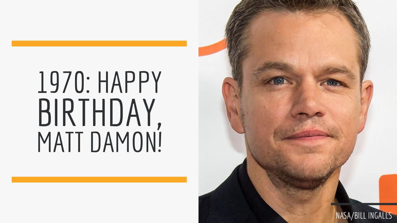 Happy Birthday, Matt Damon! 