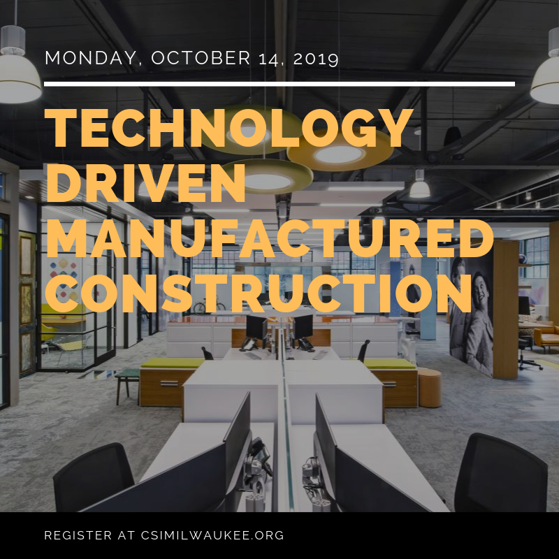 Don't forget to register for next Monday's dinner and program! Aaron White with DIRTT will be presenting on Technology-Driven Manufactured Construction and we can't wait to see you there. Follow the link to register. csimilwaukee.org/meetinginfo.ph…