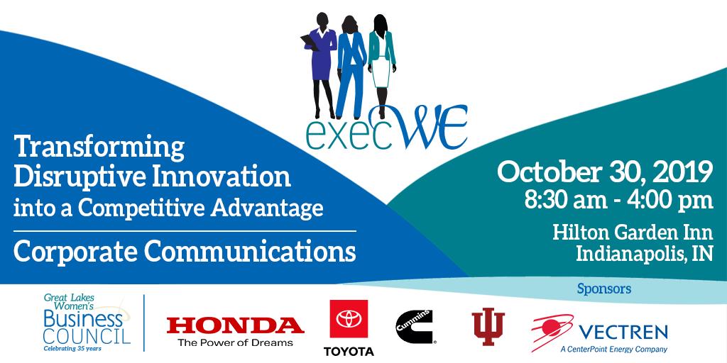GreatLakesWBC's tweet photo. The Michigan events were terrific...now join us in #Indy for #executiveleadership sessions on Transforming Disruptive Innovation & #CorporateCommunications. Register: https://t.co/8vOGZvGSpr #disruptors #execwe #WBE https://t.co/uC1EHfkftP
