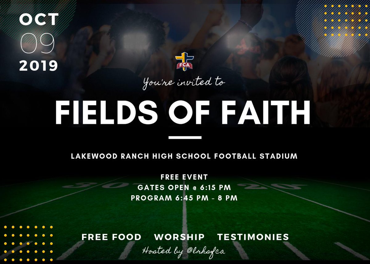 FREE EVENT! Join <a href="/lrhsfca/">Lakewood Ranch High School FCA</a> for Fields of Faith THIS Wednesday (10/9). This student-led event starts at 6:45 PM. Come early for free food and fellowship. 4-year NFL Lineman Leonard Wester will be sharing a message. All students, parents, and families are invited! #FOF19