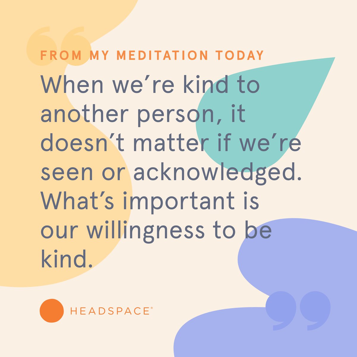 When we’re kind to others, it doesn’t matter if we’re seen. What’s important is our intention 💕

Image: <a href="/Headspace/">Headspace</a>