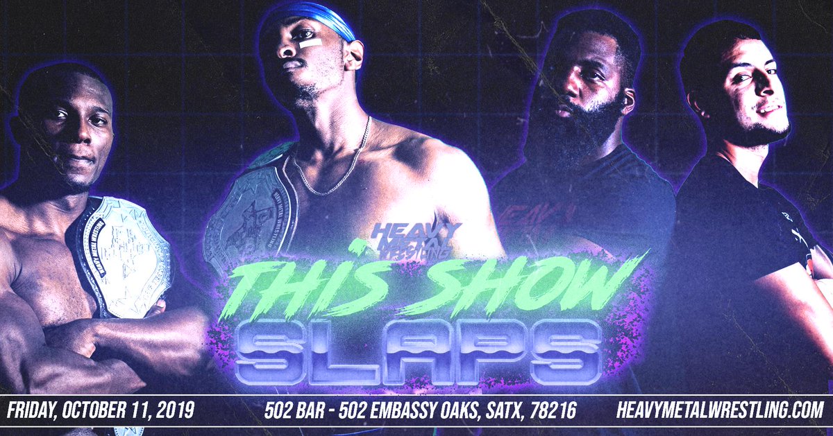 HeavyMetalPro's tweet photo. October 11th, 2019!
@502Bar in SATX! 
#HeavyMetalWrestling presents #ThisShowSlaps!

After weeks of anticipation, #TheDreTeam will defend their #TagTeamChampionships against @93tilinfinityMH and @TempoTerrale!

Tickets available at https://t.co/IcgYvVlAMx! https://t.co/JarWaBnX1u