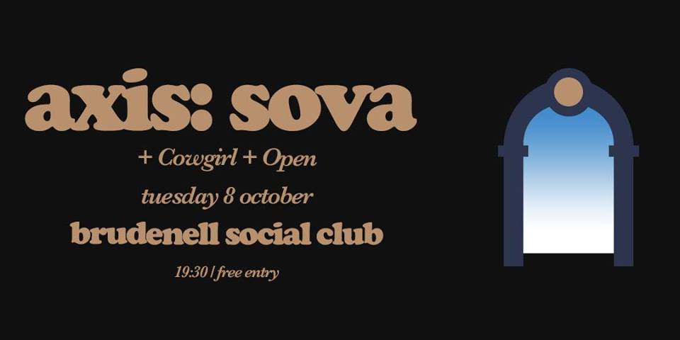 univ_soundscape's tweet photo. Just back from a superb Axis: Sova #AxisSova gig at @Nath_Brudenell! Great support sets from Cowgirl @cowgirlband and OPEN #OPEN. https://t.co/Ubq7v22rIY