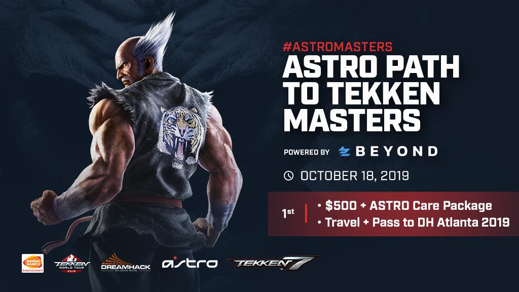 Register and compete in the final #ASTROMasters TEKKEN Tournament on October 18th! #TWT 

💰 $500 + <a href="/ASTROGaming/">ASTRO Gaming</a> Gear
✈️ Win Travel + Hotel for #DHATL19
🎮 PlayStation 4 Online
⚔️ Free to Enter

Sign up for free and compete at bit.ly/ASTRO-DHA-2