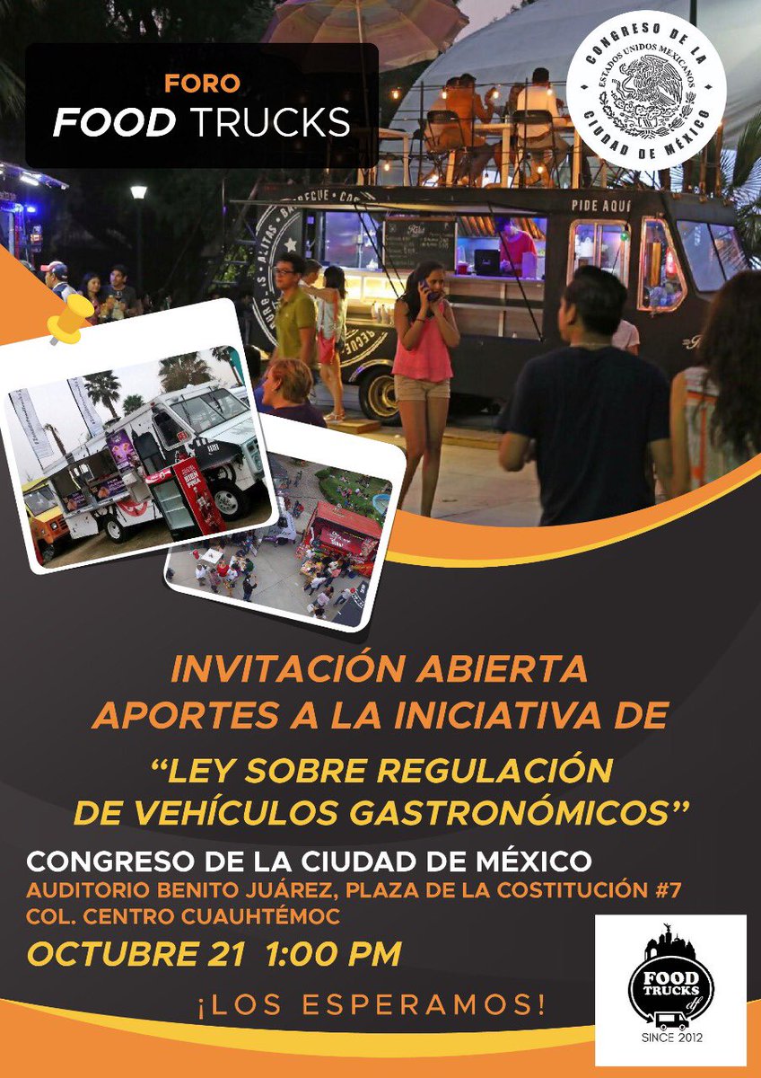 { #ForoFoodTrucks } #InvitacionAbierta #EntradaGratuita los invitamos, para platicar de la  #IniciativaDeLey  #LeyDeVehiculosGastronomicos  los #FoodTrucks de #Cdmx #Mexico ha llegado el momento de retomar el tema ante las autoridades. 21 de #Octubre2019 <a href="/Congreso_CdMex/">Congreso de la Ciudad de México</a> 🙌🏻