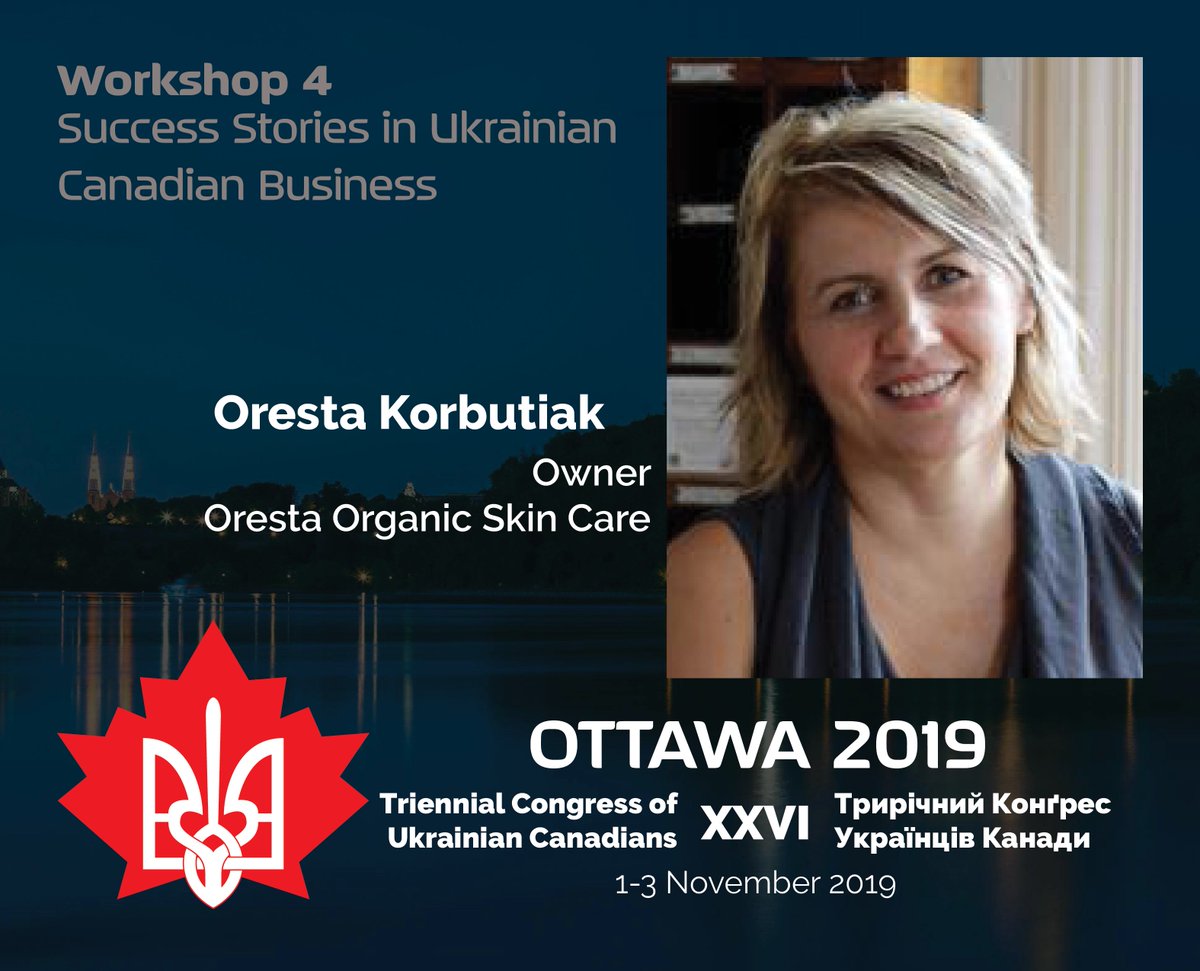 We are proud to welcome Ottawa's own Oresta Korbutiak as one of the speakers at our Success Stories in the Ukrainian Canadian Business Workshop. ORESTA organic skincare is Ottawa's first organic spa and beauty boutique! Read more here: oresta.ca
#2019triennial