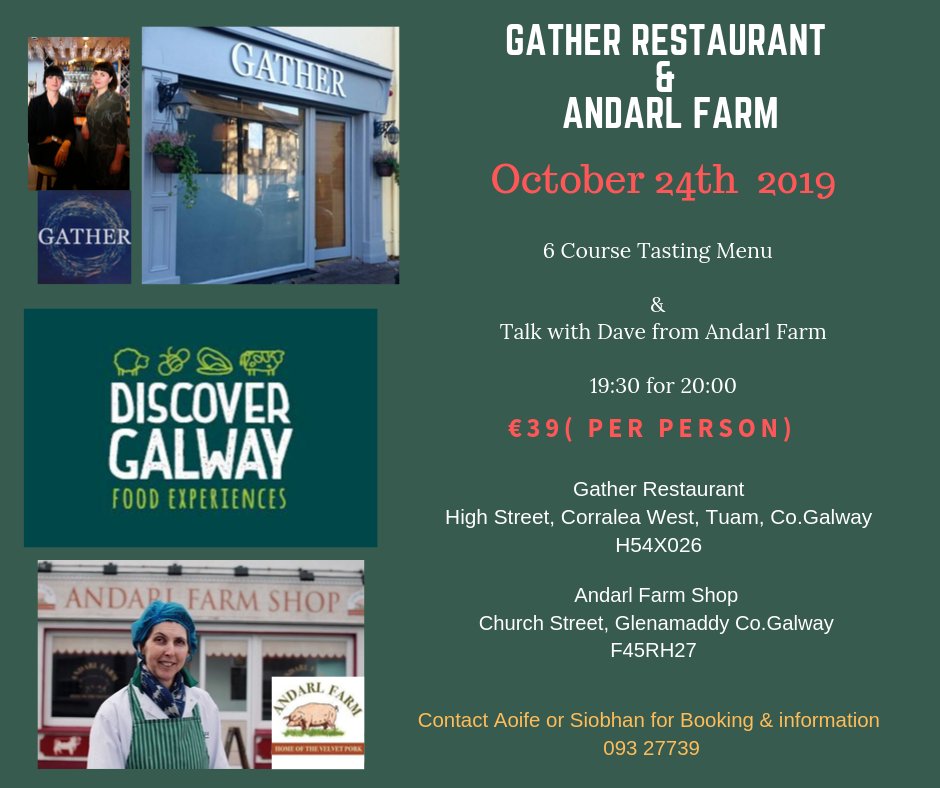 Discover Galway Food Experiences are delighted see another great event by Gather Restaurant  in Tuam and Andarl Farm which looks like a great evening! Remember to book!