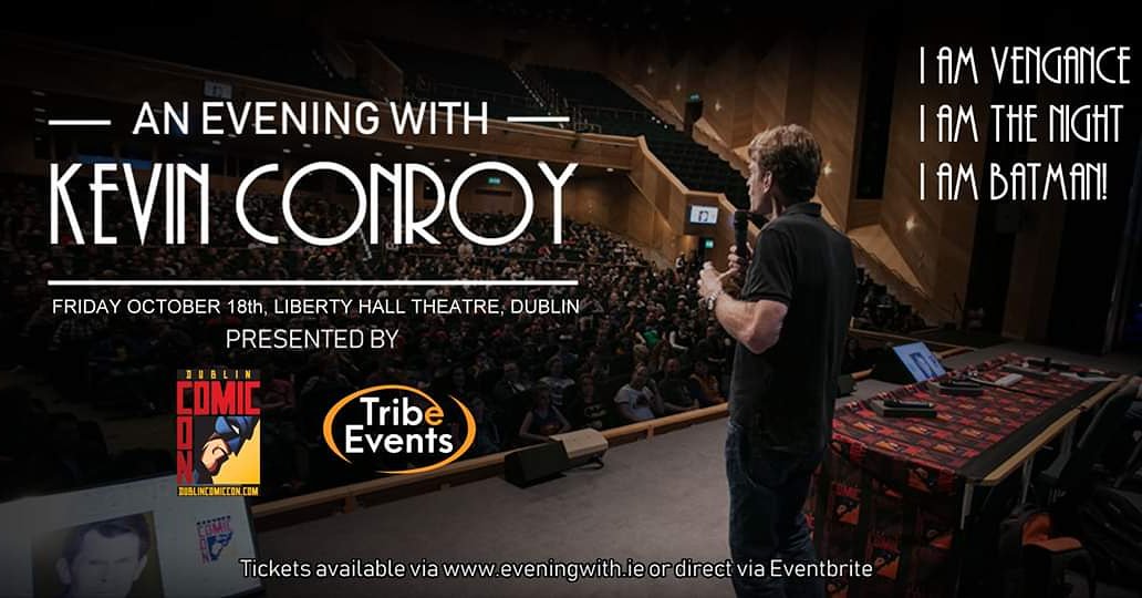 ComicConIreland's tweet photo. Not long left now for An Evening with Kevin Conroy! This Friday 18th at the Liberty Hall theater Dublin. Tickets at https://t.co/w7Xzd5g3s6 https://t.co/269gjfNcsZ