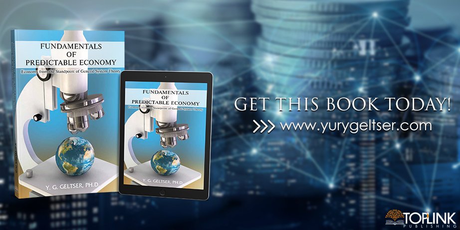 authorygeltser's tweet photo. "Fundamentals of Predictable Economy" is designed for those who are simply not indifferent to the fate of the country in which they live and the lives of people living therein.

Get this book today! https://t.co/OYY78mQ2lV

#PredictableEconomy #ToplinkPublishing https://t.co/JuHmQL83bz