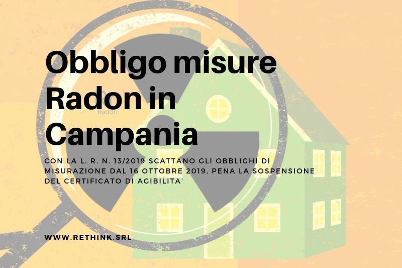 Radon Campania: scatta l’obbligo misurazioni dal 16 Ottobre rethink.srl/radon-campania…