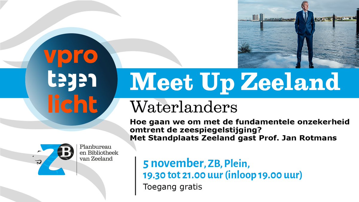 Op 5 november om 19.30 u is Jan Rotmans te gast bij de <a href="/VPROTegenlicht/">VPRO Tegenlicht</a> Meet Up Zeeland ‘Waterlanders’ <a href="/dezbnl/">ZB Bibliotheek van Zeeland</a>. Toegang gratis. Meer informatie: bit.ly/2pr4XrU #tegenlicht #ookzb #zeeland