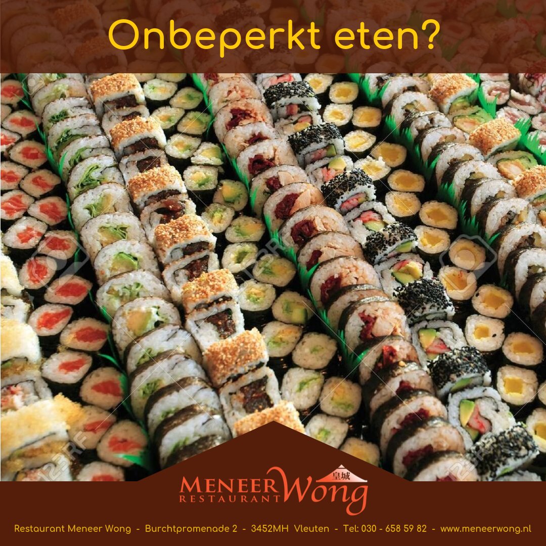 MeneerWong's tweet photo. Breek de week, het is weer woensdag! Woensdag betekend natuurlijk onbeperkt avond.... 

Wil jij nou heel veel heerlijke chinese, indische &amp; sushi gerechten eten? Reserveer dan op tijd voor vanavond!😋🍣🍤🍜

#restaurant #food #foodie #eten #foodphotography #foodblogger https://t.co/qmAbyt3XXc