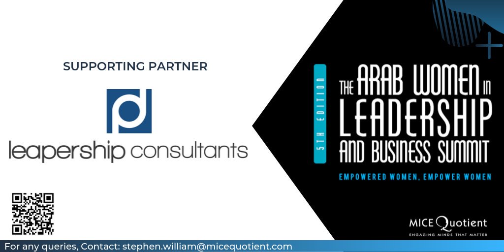MICEQuotient's tweet photo. Glad to announce Leapership Consultants as Supporting Partner for the 5th Edition of the Arab Leadership and Business Summit in Dubai, UAE.
Know more: https://t.co/xAVRM4DQRW
#AWILB5 #WomenLeadership #BusinessWoman #GCC #Leader #Conferences #Dubai #AWILB #womanownedbusiness #UAE https://t.co/dSnENOZOix