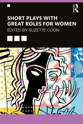 OMG we're in print next week!
'SHORT PLAYS WITH GREAT ROLES FOR WOMEN'
From a tiny black box in Islington to an amazeballs collection of LOADS of women's stories, bursting with womxn's roles, &amp; a foreword by writing queen Morgan Lloyd Malcolm <a href="/mogster/">mogster</a> 
Our awesome writers are: